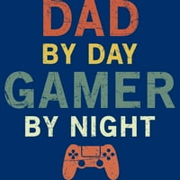 Muški tata po danu Igrač noću - smiješne najbolje ideje za poklon za gamer muške kraljevske plave grafike