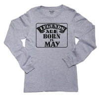 May Rođendan - Legende su rođene u maju - mjesec djevojke s dugim rukavom sivom majicom