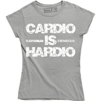 Cardio je Hardio Funny teretana Ženska obuka Humor Workout Top Tee