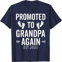 Muške promovirane u djed ponovo će uskoro biti djed ponovo majica