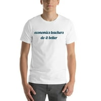 Učitelji ekonomije rade to bolja majica s kratkim rukavima po nedefiniranim poklonima