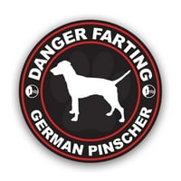 OPASNOST PARTING NJEMAČKE PINSCHER naljepnice za naljepnicu - samoljepljivi vinil - Vremenska zaštitna - izrađena u SAD-u - pas pas za pse PET PAT FATS Flaulence Standard