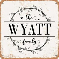 Metalni znak - porodica Wyatt - Vintage Rusty izgled