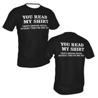Generičke smiješne majice koje ste pročitali košulju koja je dovoljno društvena interakcija za jednog