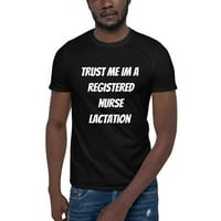 2xl vjerujte mi im registrovana medicinska sestra laktacija s kratkim rukavima pamučna majica u nedefiniranim