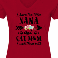 Inktastic Imam naslove Nana i Cat mama, rock ih oboje ženska majica V-izrez