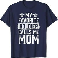 Drvo Moj omiljeni vojnik zove me mama majica
