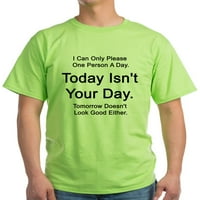 Cafepress - Danas nije vaš dan pepeo sive majice - lagana majica - CP