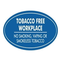 Ovalni duvan bez radnog mjesta Ne pušenje znak - srednje 2,75x7