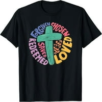 Isus Cross oprošten izabrana voljena otkupljena kršćanska uskršnja majica