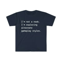 'M nije noob - Zabavni šaljivi igrač Gameplay Styles Unise Softstyle majica