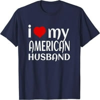 Volite moj američki suprug par Veliki poklon ideja majica