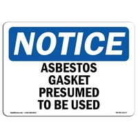 Znak za otkaz - zaptivka azbesta koja se pretpostavlja da se koristi