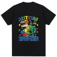 Dinosaur RE Autizam je moja majica za podizanje autizma moje superpower o o-vrat kratkih rukava vrhunskog