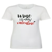 Trenz košulja Kompanija Smiješno vino je moje valentine dame Slim Fit Short rukavi za odmor T-Shir