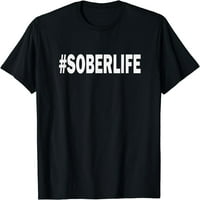 #soberlifeife odjeća trijezna majica