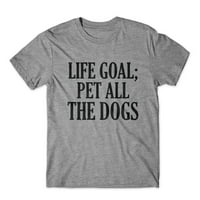 Životni cilj; Kućne ljubimce sve psi majice pamuk premium tie