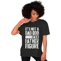 Ženska majica Muške, nije tata Bod to je majica otac figura