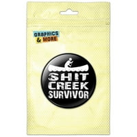 Shit Creek Survivor Hladnjak dugmeta magnet
