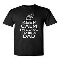 Budite mirni da ću biti tata smiješna DT odrasla majica