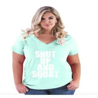 Ženska majica plus veličine V-izrez - umukni i čučnja