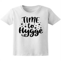 Vrijeme za higge Danske majice žene -Image by Shutterstock, ženska velika