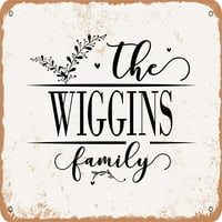 Metalni znak - porodica Wiggins - Vintage Rusty Look