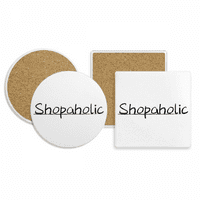 Stilska riječ shopaholic coaster kupa držač za apsorbentni kamen Cork Base Set