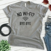 Bez Wi-Fi zbogom košulja, unise ženska muska košulja, majica na društvenim medijima, internetska majica,