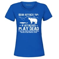 Trgovina 4EVeva ženski medvjedi napad igraj mrtva dobra praksa smiješna majica Humor grafička majica
