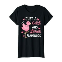 Samo djevojka koja voli majicu Flamingos Thirt Flamingo Lover Pokloni