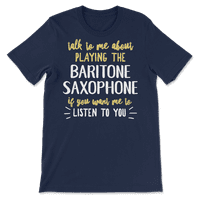 Smiješna bariton saksofonska majica - želite da vas slušam
