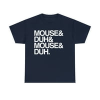 Miš i duh, ja sam miša majica