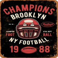 Metalni znak - šampioni Brooklyn Fudbal - Vintage Rusty Look