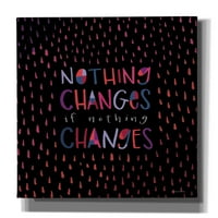 Epic grafiti 'Ništa se ne mijenja' Rachel Niemana, platna zidne umjetnosti, 26 x34