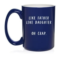 Poput oca poput kćerke tata poklon smiješan dan oca za rođendan keramičke kafe poklon čajnog čaja