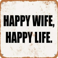 Metalni znak - sretna supruga sretan život - vintage rusty izgled metalni znak