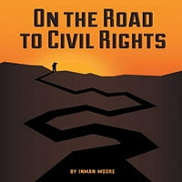 Na putu ka građanskim pravima, u prethodnoj radu meke korica Moore
