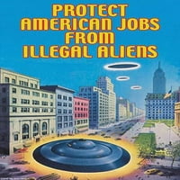Zaštitite američke poslove od ilegalnog postera za vanzemaljte print Wilbur Pierce