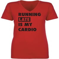 Kasno trčanje je moja majica s kardionom ženom V-izrezom