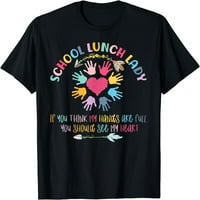 Školska ručak Dama Ženska majica za aprecijacije za rad u kafeteriji