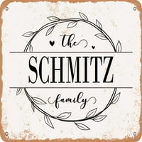 Metalni znak - porodica Schmitz - Vintage Rusty izgled
