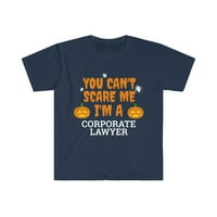 Ne mogu me uplašiti ja sam korporativni advokat ujedini majica S-3XL Halloween