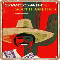Metalni znak - Swissiar do Južna Amerika Vintage AD - Vintage Rusty Look