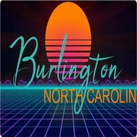 Burlington North Carolina Vinil Decal Stiker Retro Neon Dizajn