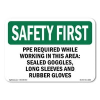 Sigurnost Prvi znak - Potreban je PPE tokom rada u ovom području -