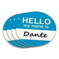 Dante Hello Moje ime je Coaster Set