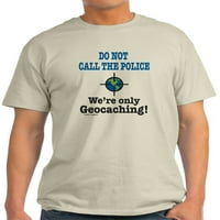 Cafepress - Mi smo samo geocaching majica - lagana majica - CP